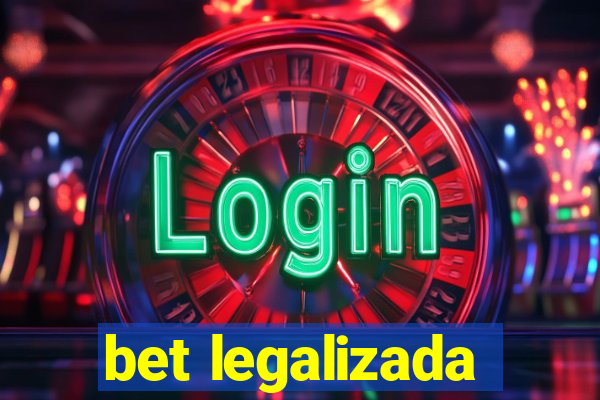 bet legalizada